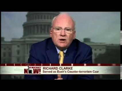 Richard Clarke: Bush Administration Committed War Crimes ...