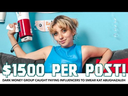 crooksandliars.com - Ed Scarce - Dark Money Group Offers Influencers $1500 To Post Against Progressive