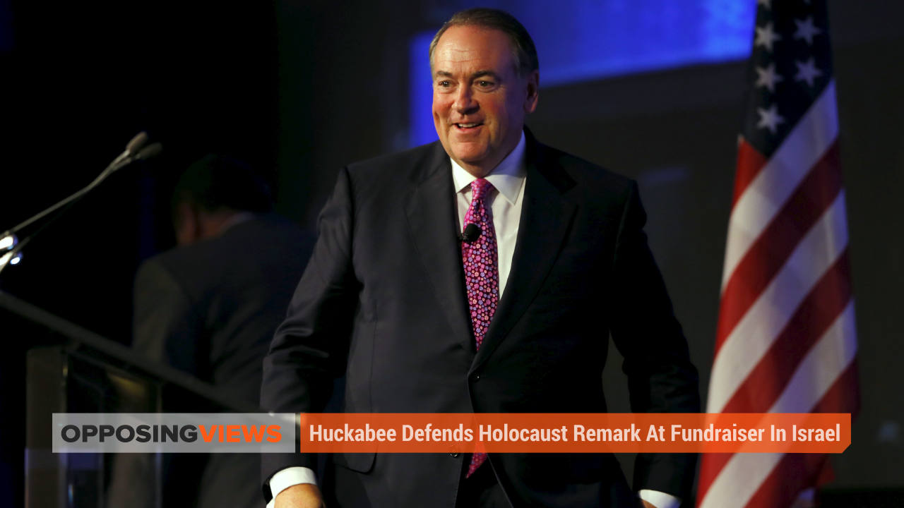 Mike Huckabee Stands By Holocaust Remark At Fundraiser In Israel