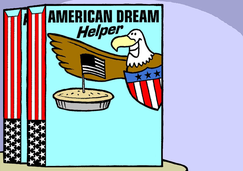 CARTOON: American Dream Helper | Crooks and Liars